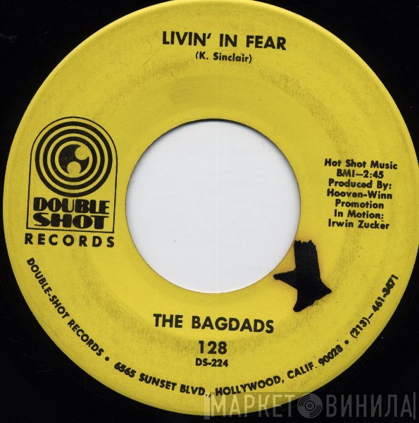 The Bagdads - Let's Talk About The Bad Times / Livin' In Fear