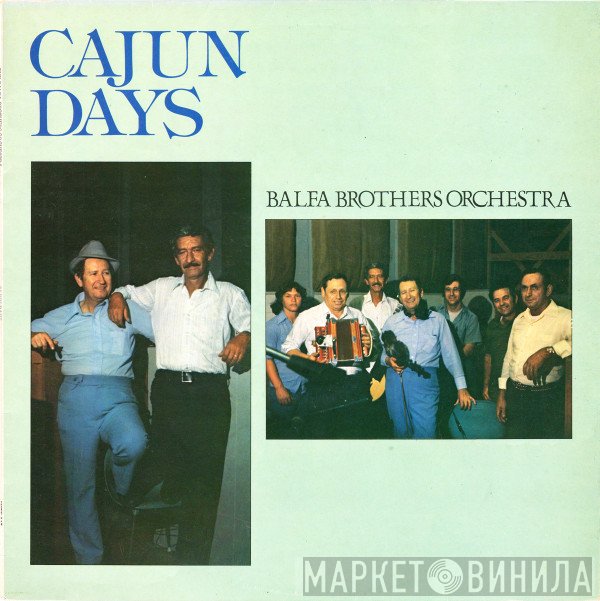 The Balfa Brothers - Cajun Days