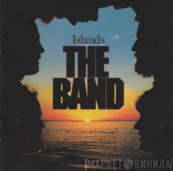 The Band  - Islands