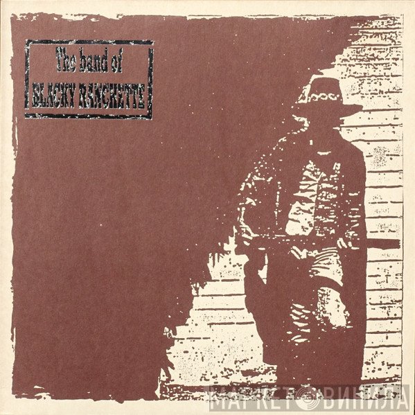 The Band Of Blacky Ranchette - The Band Of Blacky Ranchette
