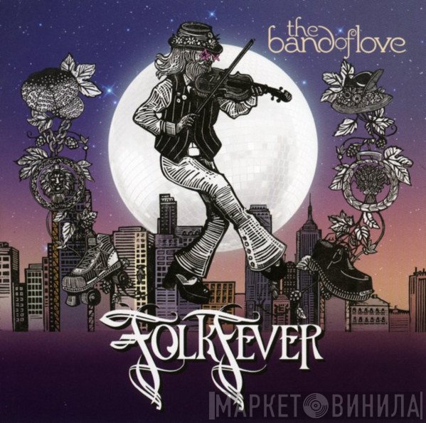 The Band Of Love - Folk Fever