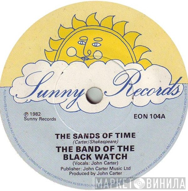 The Band Of The Black Watch - The Sands Of Time