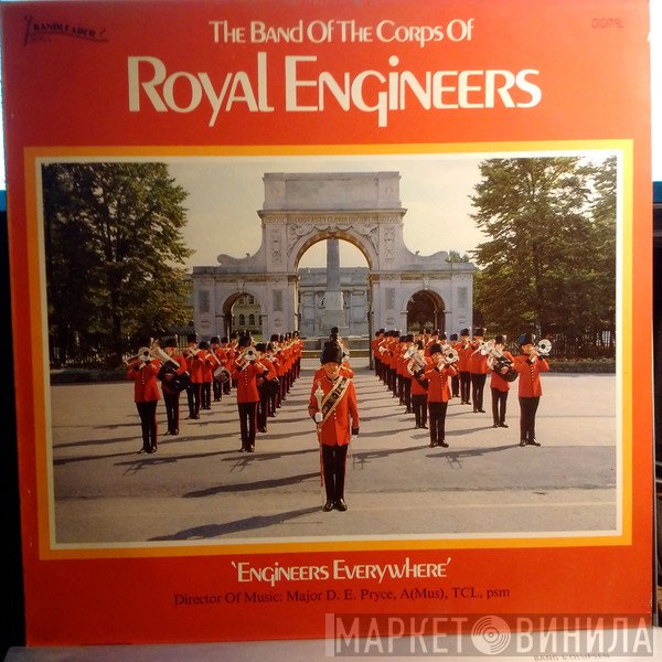 The Band Of The Corps Of Royal Engineers - Engineers Everywhere