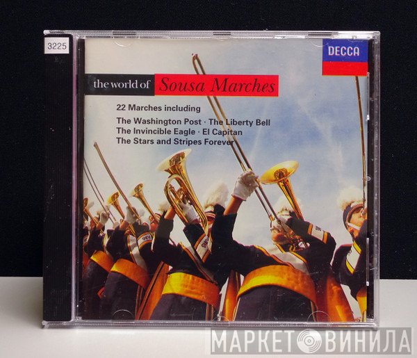 The Band Of The Grenadier Guards, Elgar Howarth, John Philip Sousa, Philip Jones Brass Ensemble - The World Of Sousa Marches
