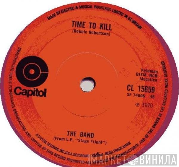 The Band - Time To Kill
