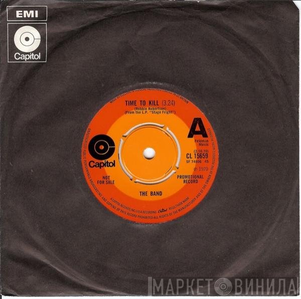 The Band  - Time To Kill