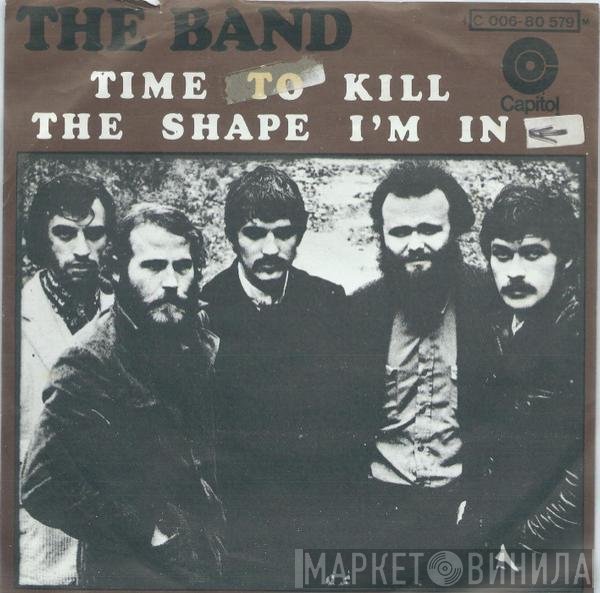 The Band - Time To Kill