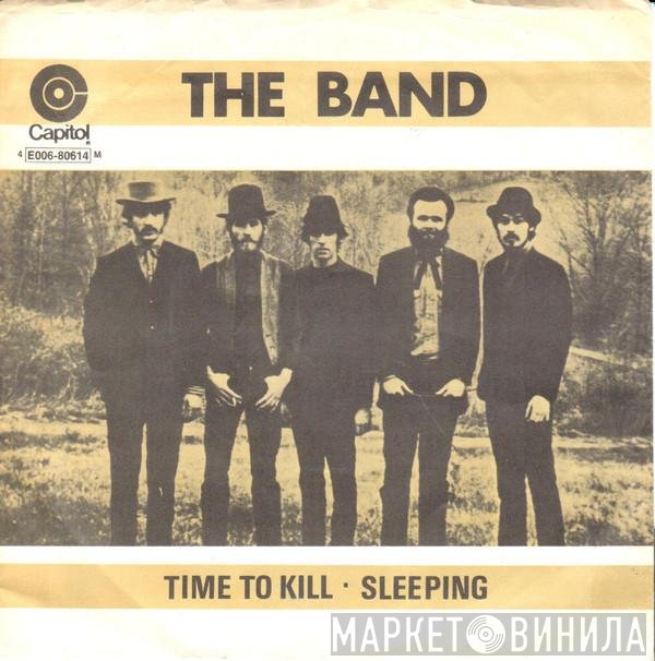 The Band  - Time To Kill