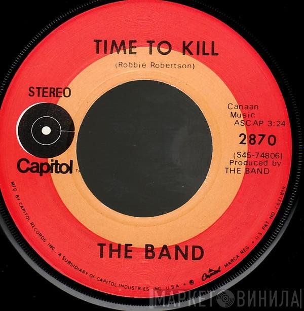 The Band  - Time To Kill