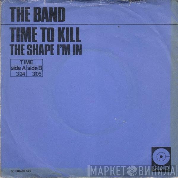 The Band  - Time To Kill