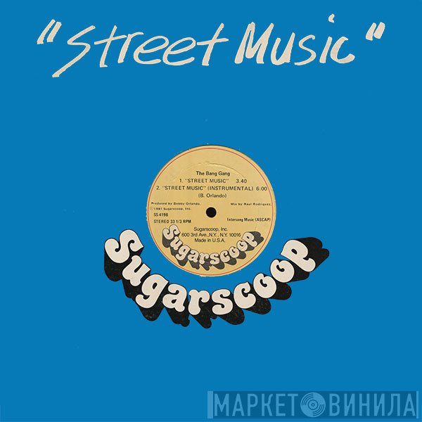 The Bang Gang - Street Music