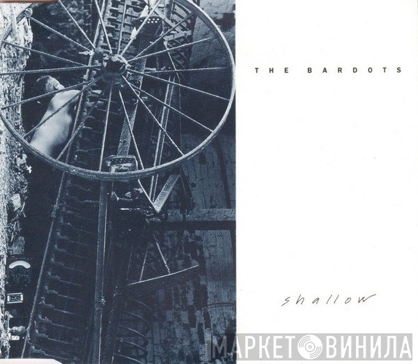 The Bardots - Shallow