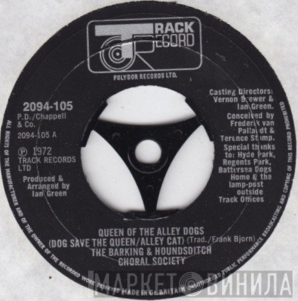The Barking & Houndsditch Choral Society - Queen Of The Alley Dogs