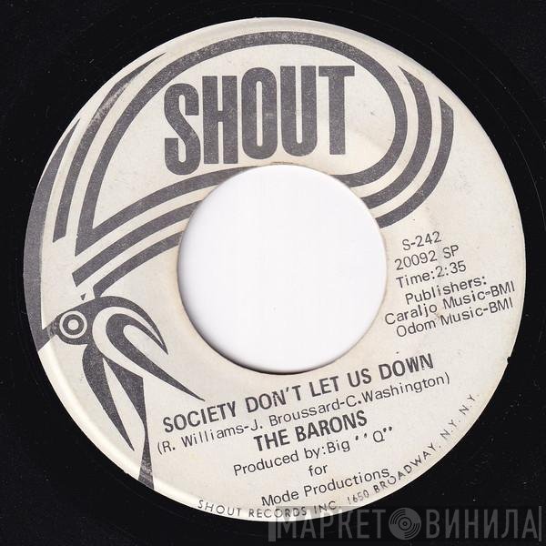 The Barons - Society Don't Let Us Down / No More Baby Love