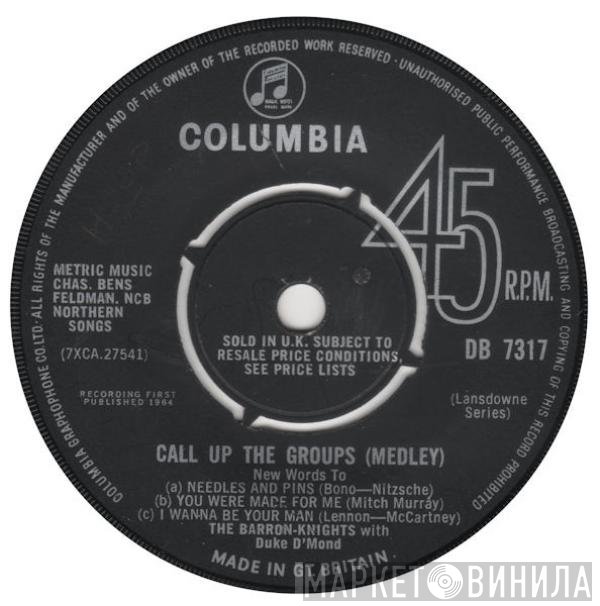 The Barron Knights, Duke D'Mond - Call Up The Groups (Medley)