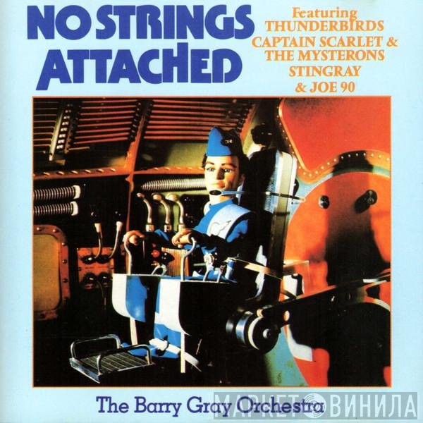 The Barry Gray Orchestra - No Strings Attached