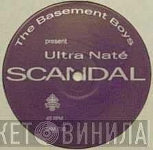The Basement Boys Present Ultra Naté  - Scandal