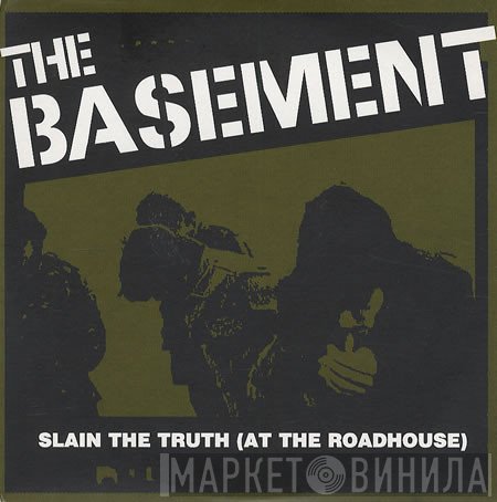The Basement - Slain The Truth (At The Roadhouse)