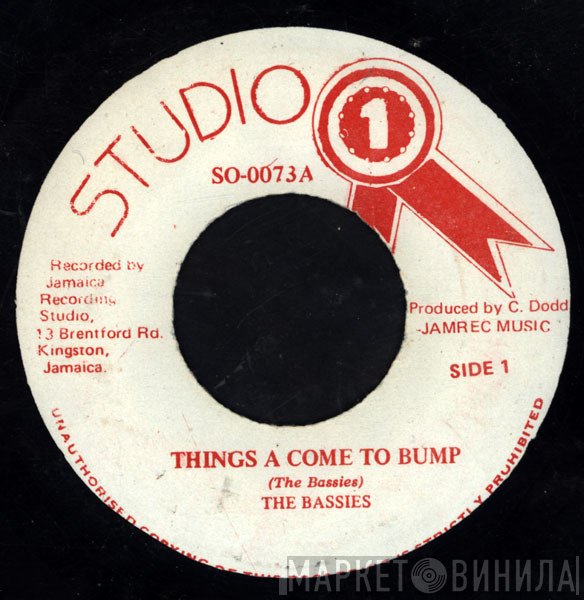 The Bassies - Things A Come To Bump