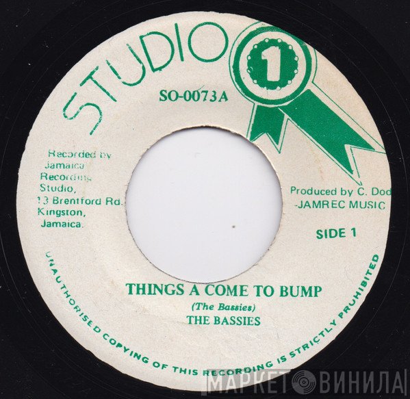 The Bassies - Things A Come To Bump