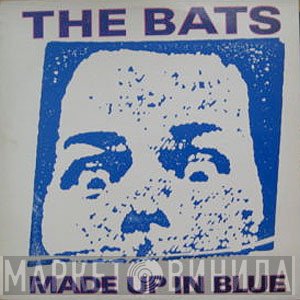 The Bats  - Made Up In Blue