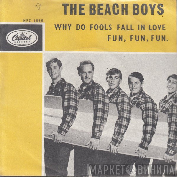 The Beach Boys  - Why Do Fools Fall In Love / Fun, Fun, Fun