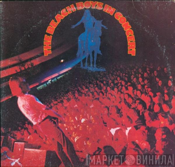 The Beach Boys  - In Concert