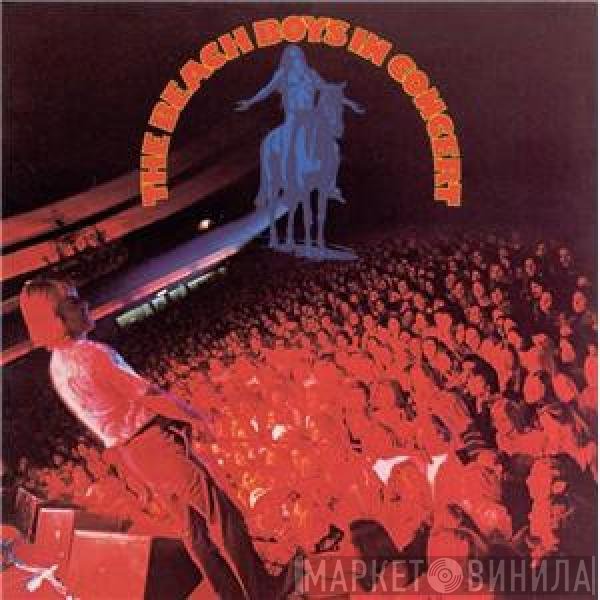The Beach Boys  - In Concert