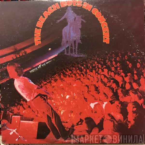 The Beach Boys  - In Concert