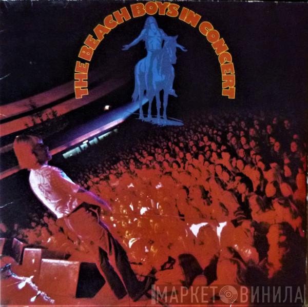 The Beach Boys  - In Concert