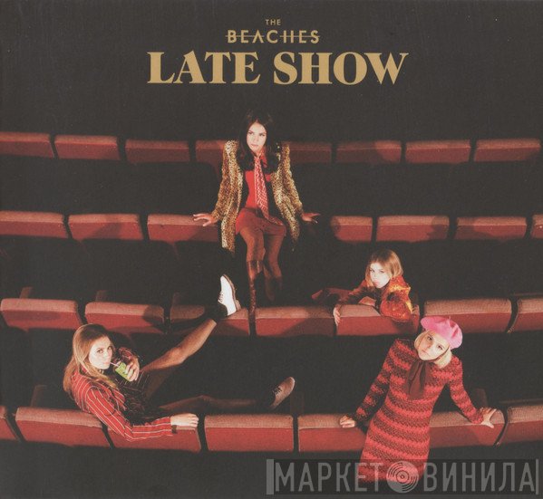 The Beaches  - Late Show
