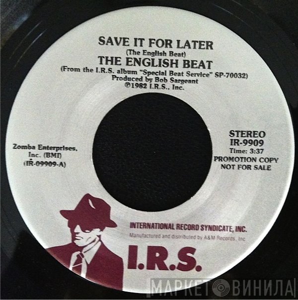 The Beat   - Save It For Later