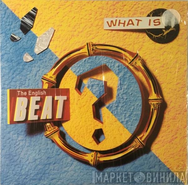 The Beat   - What Is Beat?