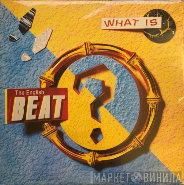 The Beat   - What Is Beat?