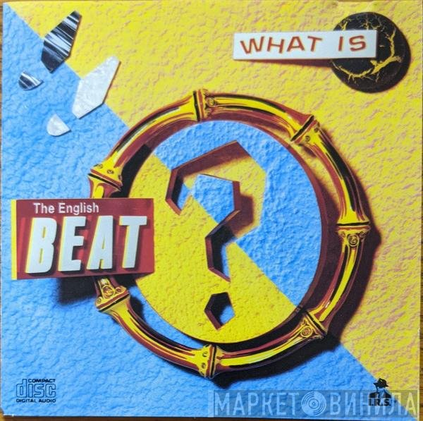 The Beat   - What Is Beat?