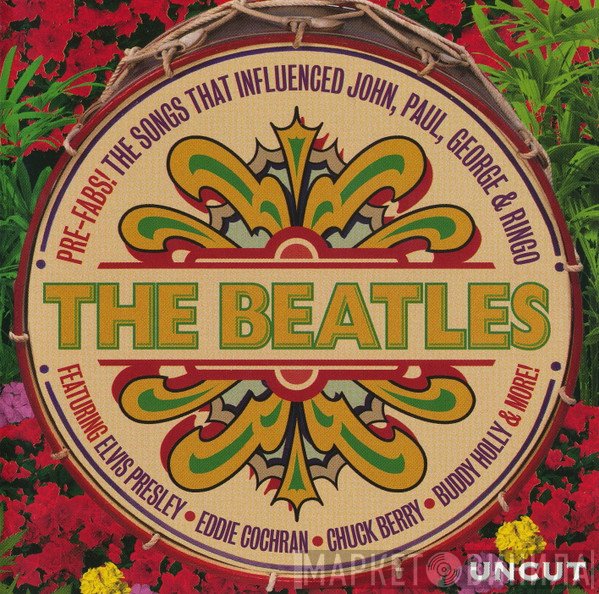  - The Beatles (Pre-Fabs! The Songs That Influenced John, Paul, George & Ringo)