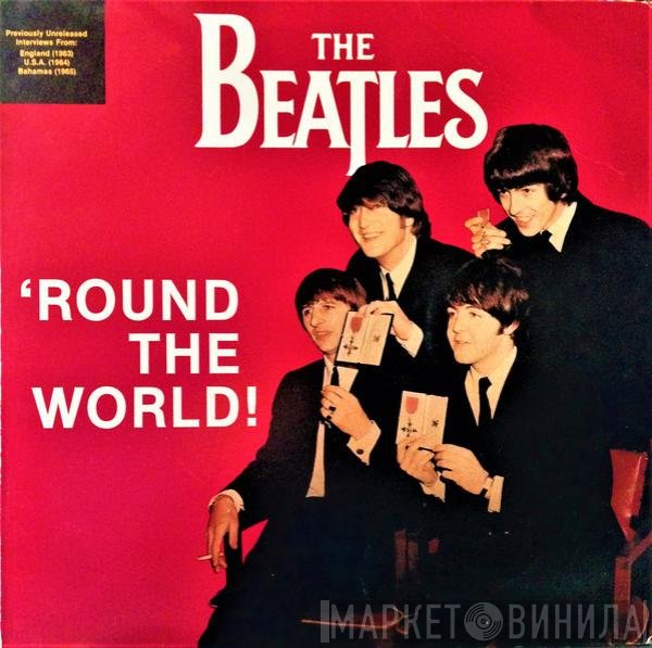 The Beatles  - 'Round The World!