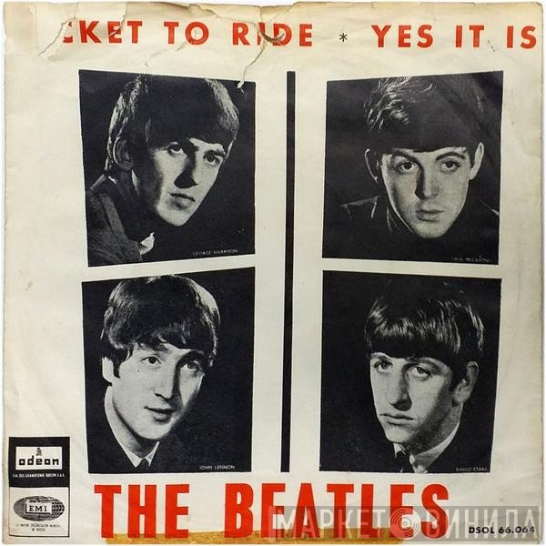 The Beatles  - Ticket To Ride / Yes It Is