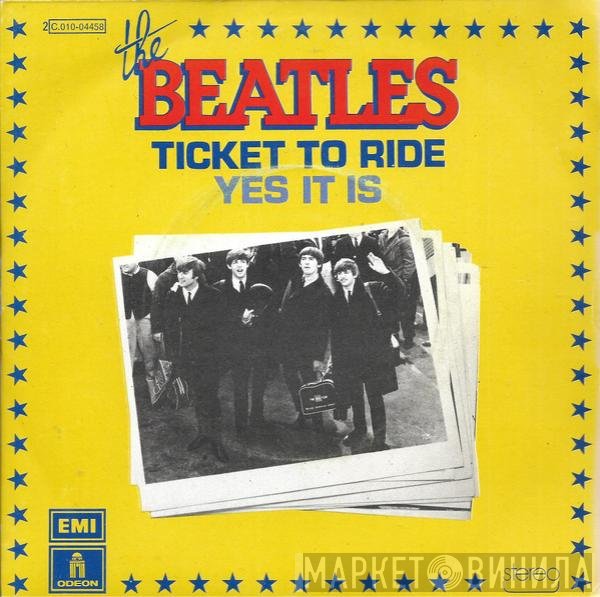 The Beatles  - Ticket To Ride / Yes It Is