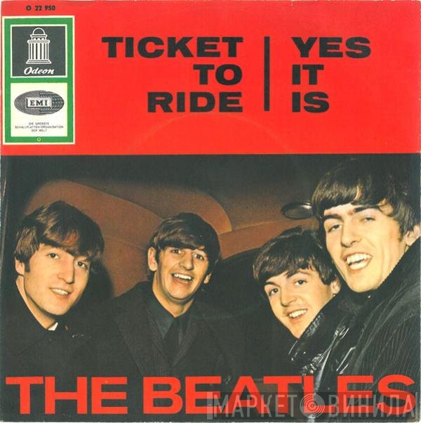 The Beatles  - Ticket To Ride / Yes It Is