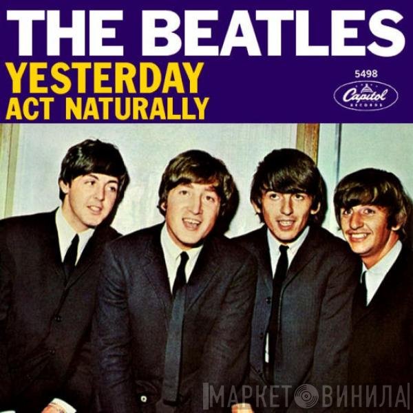 The Beatles  - Yesterday / Act Naturally