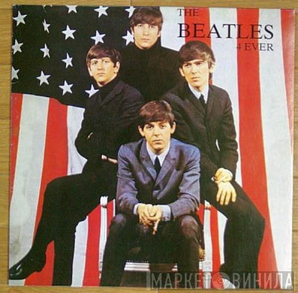 The Beatles  - 4ever