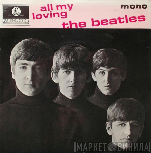 The Beatles - All My Loving