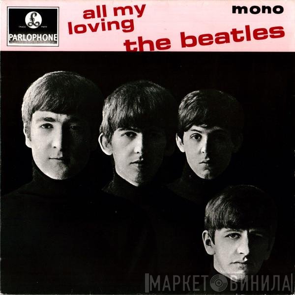 The Beatles - All My Loving