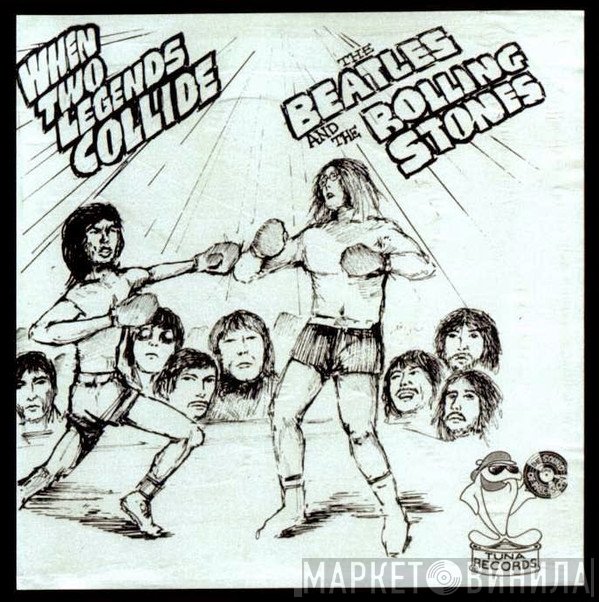 The Beatles And The Rolling Stones  - When Two Legends Collide