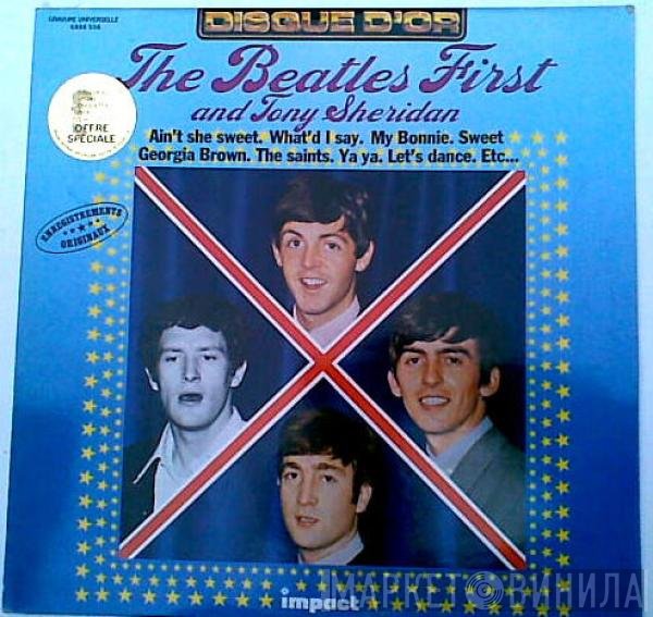 The Beatles And Tony Sheridan  - First