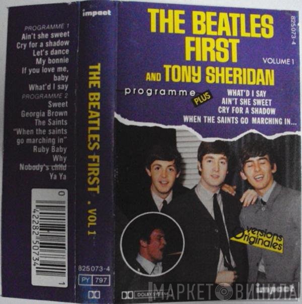 The Beatles And Tony Sheridan  - The Beatles' First - Volume 1