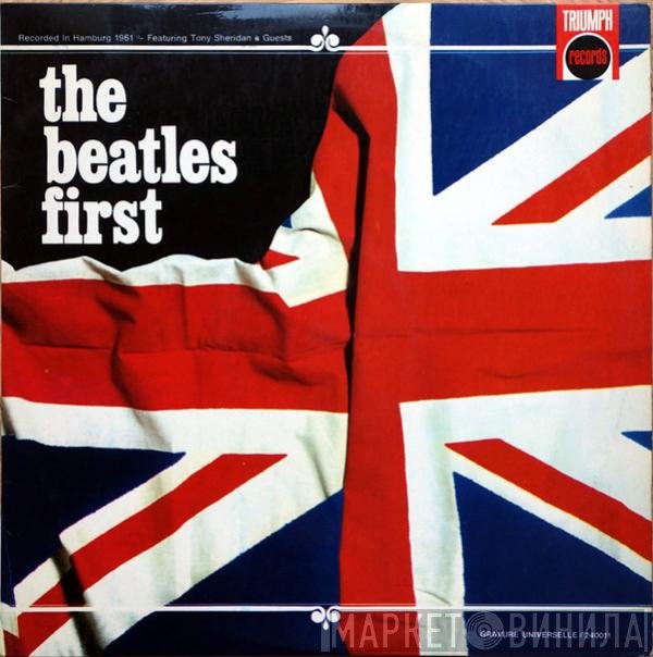 The Beatles And Tony Sheridan  - The Beatles First