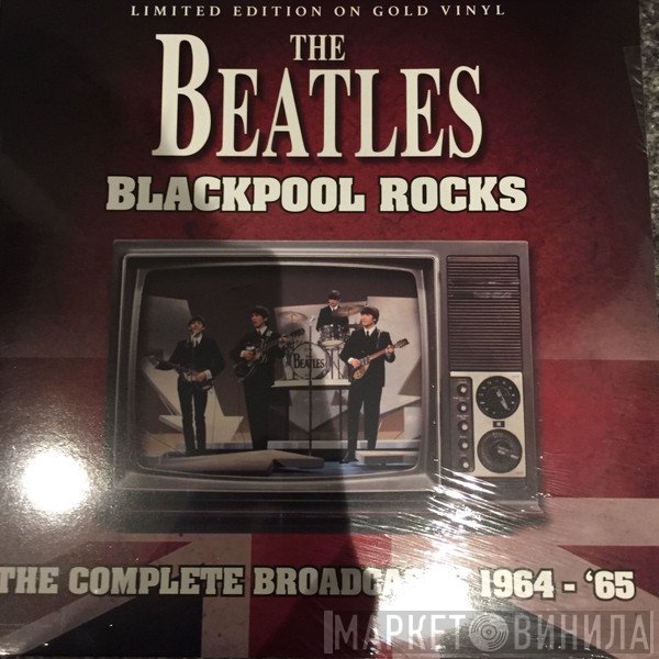 The Beatles  - Blackpool Rocks