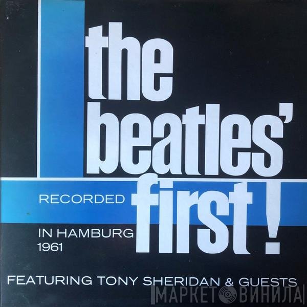 The Beatles Featuring Tony Sheridan  - The Beatles' First